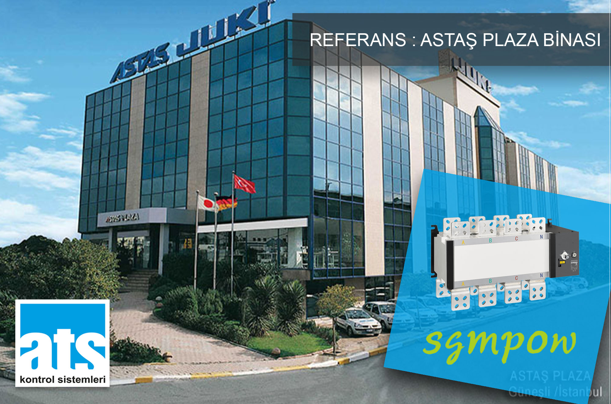 SGMPOW REF ASTAŞ JUKİ ASTAŞ JUKİ BİNASI