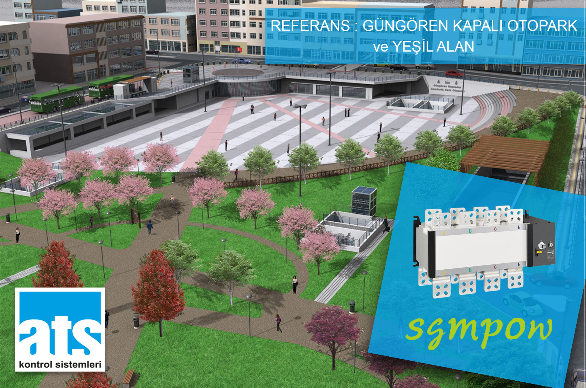 SGMPOW REF GÜNGÖREN OTOPARK VE YEŞİL ALAN GÜNGÖREN OTOPARK ve YEŞİL ALAN