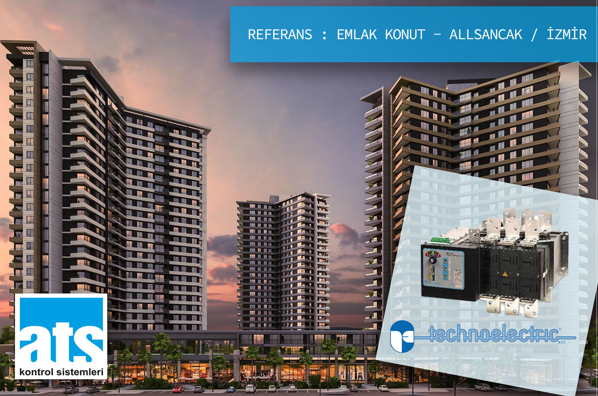TECHNO REF EMLAK KONUT ALLSANCAK-İZMİR EMLAK KONUT - ALLSANCAK PROJESİ