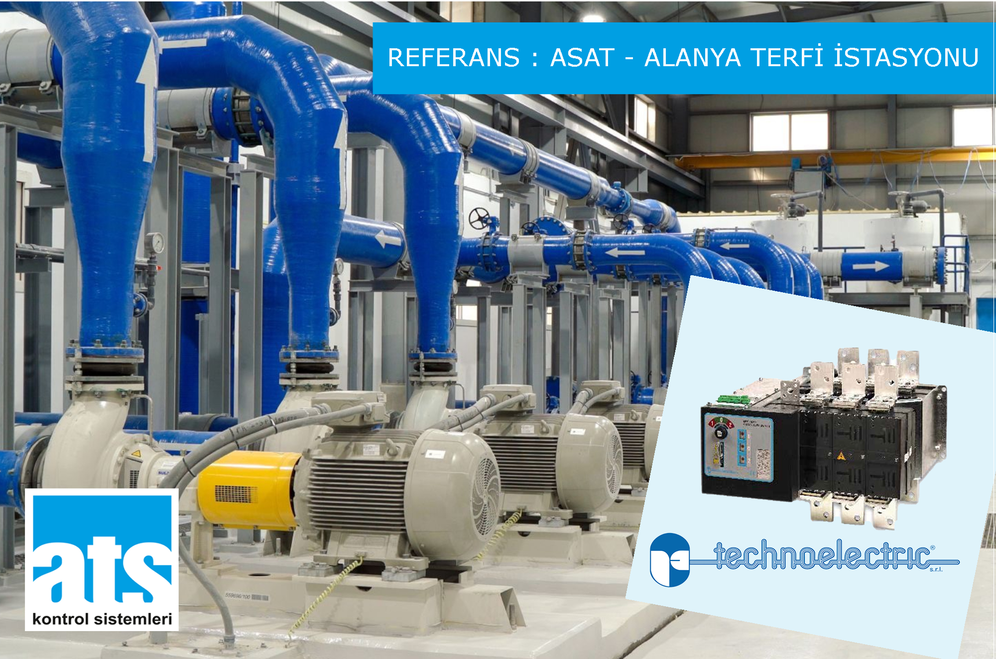 TECHNO REF ASAT ALANYA TERFİ İSTASYONU ASAT - ALANYA TERFİ İSTASYONU