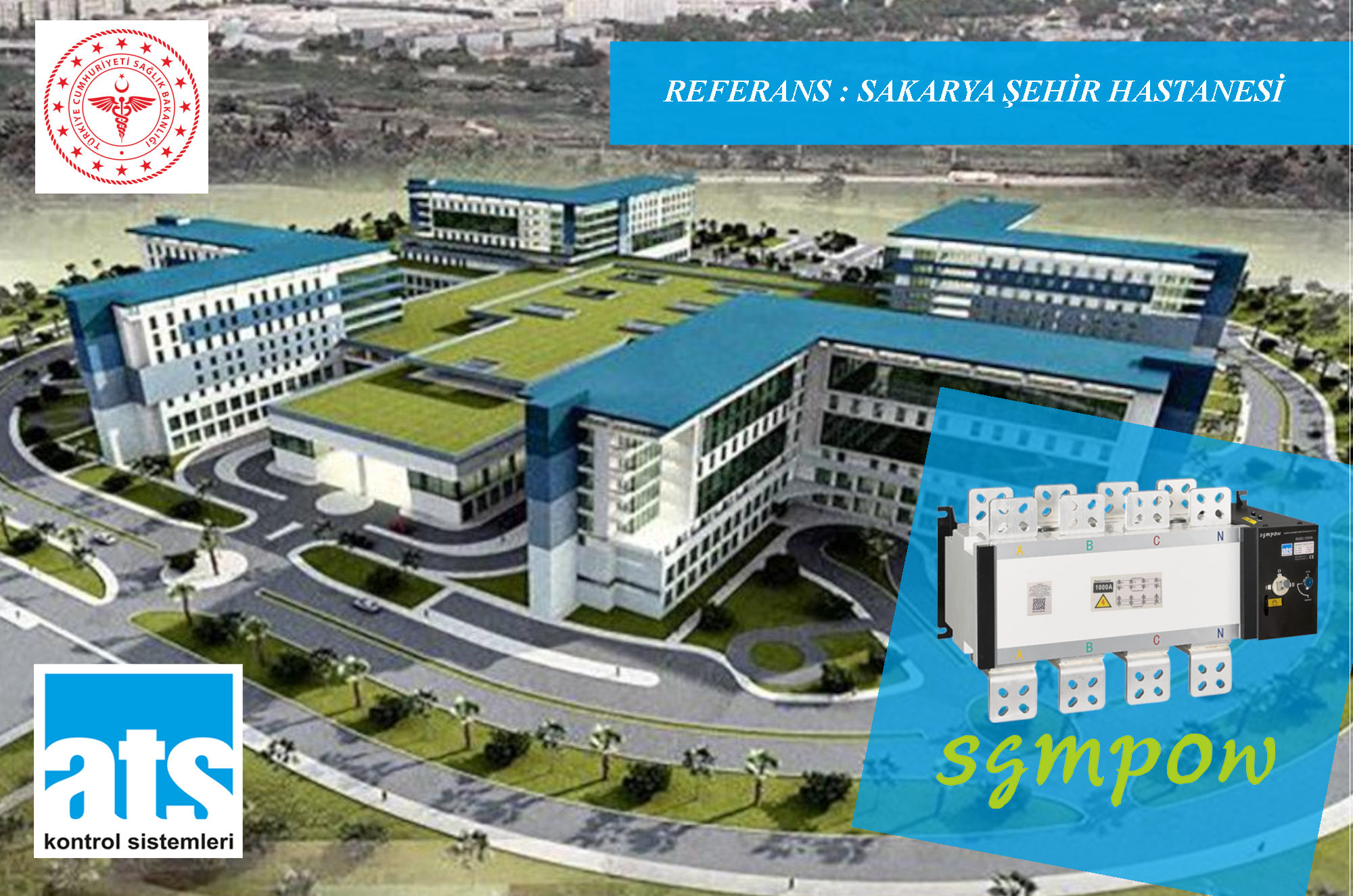 SGMPOW REF SAKARYA DEVLET HAST SAKARYA 1000 YATAKLI ŞEHİR HASTANESİ